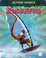 Action Sports: Windsurfing