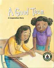 A Good Team: A Cooperation Story