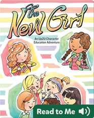 New Girl: An Up2U Character Education Adventure