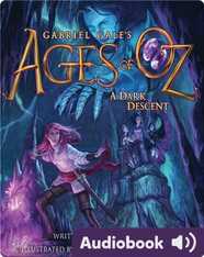 Ages of Oz: A Dark Descent