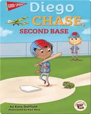 Good Sports: Diego Chase Second Base