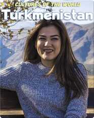 Cultures of the World: Turkmenistan