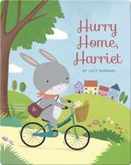 Hurry Home, Harriet: A Birthday Story