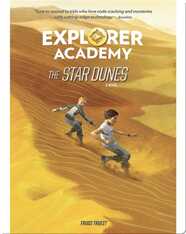 Explorer Academy Book 4: The Star Dunes