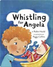 Whistling for Angela