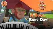 Sing and Learn: A Busy, Busy Day!