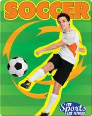 Fun Sports For Fitness: Soccer