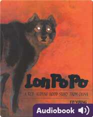 Lon Po Po: A Red Riding Hood Story From China