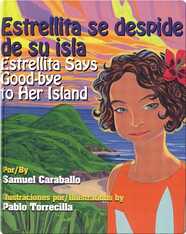 Estrellita Says Good-bye to Her Island / Estrellita se despide de su isla
