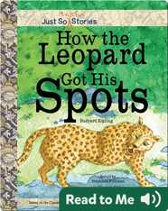 How the Leopard Got His Spots