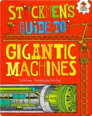 Stickmen's Guide to Gigantic Machines