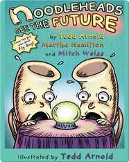 Noodleheads See the Future