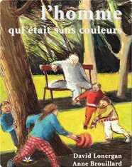 l’homme qui était sans couleurs