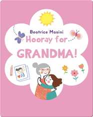 Hooray for Grandma!