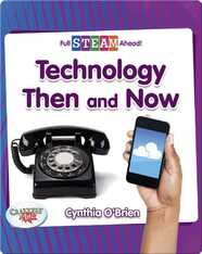 Technology Then and Now