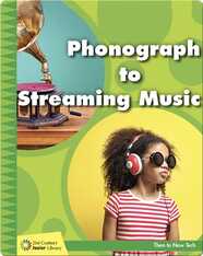 Phonograph to Streaming Music
