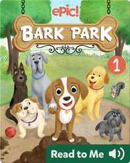 Bark Park: The Popped Ball