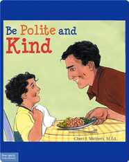 Be Polite and Kind