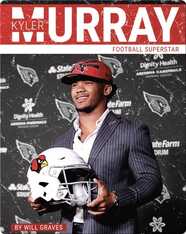 Kyler Murray: Football Superstar