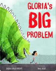 Gloria's BIG Problem