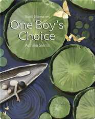 One Boy's Choice: A Tale of the Amazon