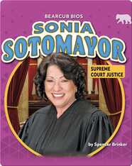 Sonia Sotomayor: Supreme Court Justice