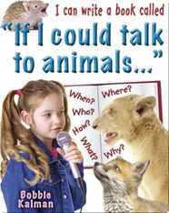 I Can Write a Book Called: 'If I Could Talk to Animals'