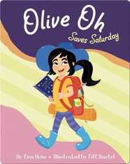 Olive Oh Saves Saturday
