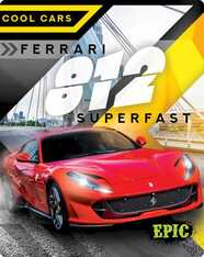 Cool Cars: Ferrari 812 Superfast