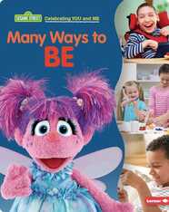 Sesame Street Celebrating You and Me: Many Ways to Be