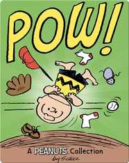 Charlie Brown: POW!: A Peanuts Collection