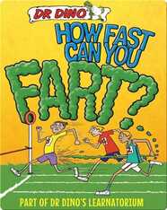How Fast Can You Fart?