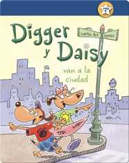 Digger y Daisy van a la ciudad (Digger and Daisy Go to the City)