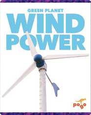 Green Planet: Wind Power