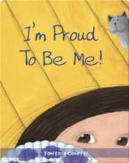 I'm Proud to Be Me!