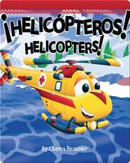¡Helicópteros! (Helicopters!)