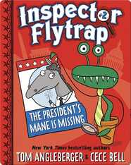 Inspector Flytrap in The President's Mane Is Missing (Book #2)