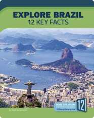 Explore Brazil: 12 Key Facts