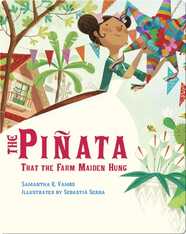 The Piñata That the Farm Maiden Hung
