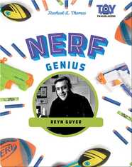 Nerf Genius: Reyn Guyer