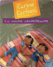 Carlos & Carmen: La noche centelleante