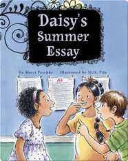 Growing Up Daisy Book 1: Daisy's Summer Essay