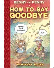 Benny and Penny in How To Say Goodbye (TOON Level 2)