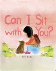 Can I Sit with You?