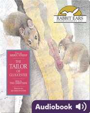 Holiday Classics: The Tailor of Gloucester