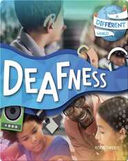 A Different World: Deafness