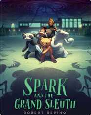 League of Ursus: Spark and the Grand Sleuth