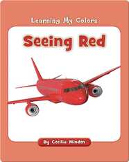Learning My Colors: Seeing Red