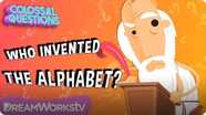 Colossal Questions: Who Invented the Alphabet?