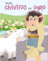 Los Tres Chivitos Y El Ogro (The Three Billy Goats and Gruff)